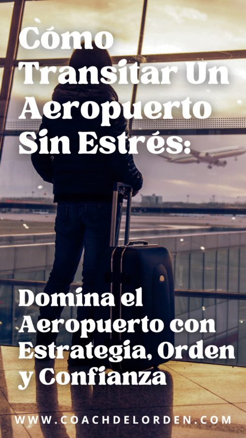 Transitar Un Aeropuerto Sin Estrés